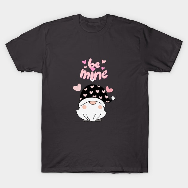 Be Mine Valentines Day Gnome T-Shirt by Texas Bloomin’